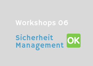 Sicherheit für UnternehmerInnen in der Workshopreihe digital why and how