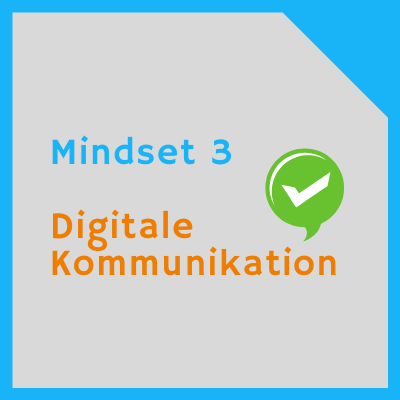 Mindset 3 Digitale Kommunikation