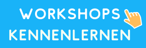 Workshops kennenlernen Termin machen