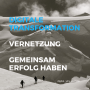 Digitale Transformation und Vernetzung mit digital why and how Workshops