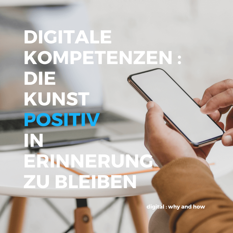 Digitale Kompetenz Beispiele mit Effekt digital in Erinnerung bleiben